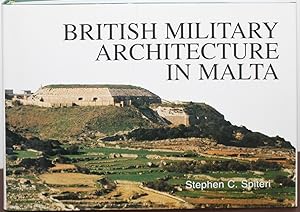 Seller image for British Military Architecture in Malta. for sale by Michael S. Kemp, Bookseller