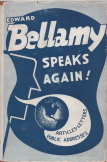 Edward Bellamy speaks again!.