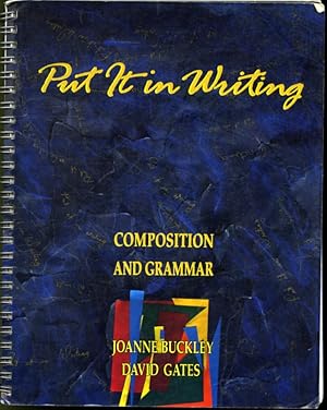 Image du vendeur pour Put It in Writing : Composition and Grammar mis en vente par Librairie Le Nord