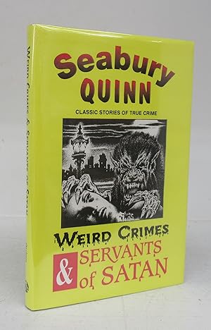Immagine del venditore per Weird Crimes & Servants of Satan venduto da Attic Books (ABAC, ILAB)