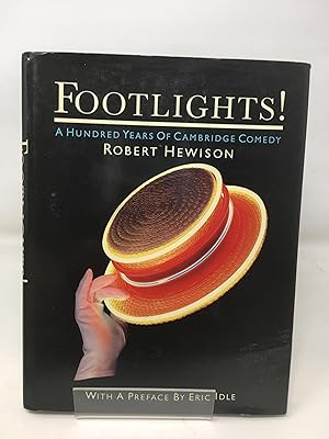 Footlights!: Hundred Years of Cambridge Comedy
