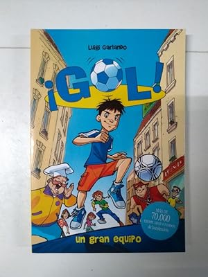 Imagen del vendedor de Gol! Un gran equipo a la venta por Libros Ambig