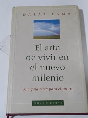 El arte de vivir en el nuevo milenio