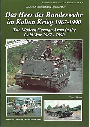 Immagine del venditore per Das Heer der Bundeswehr im Kalten Krieg 1967-1990 / The Modern German Amry in the Cold War 1967-1990 venduto da The Book Junction