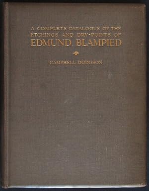 A Complete Catalogue of The Etchings and Dry-Points of Edmund Blampied