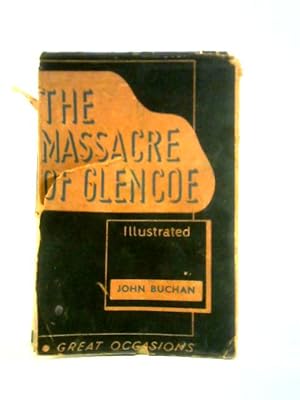 Imagen del vendedor de The Massacre of Glencoe. a la venta por World of Rare Books