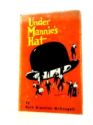 Seller image for Under Mannie's Hat for sale by World of Rare Books