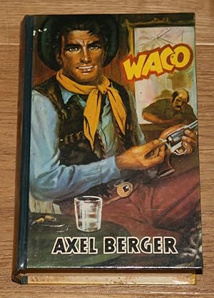 Waco. Wildwest-Roman.