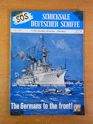 Imagen del vendedor de SOS - Schicksale deutscher Schiffe. Nr. 157: S.M. Groer Kreuzer "Hertha". The Germans to the Front! a la venta por Antiquariat Weber