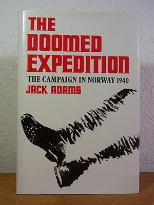 Seller image for The Doomed Expedition. The Norwegian Campaign of 1940 for sale by Antiquariat Weber