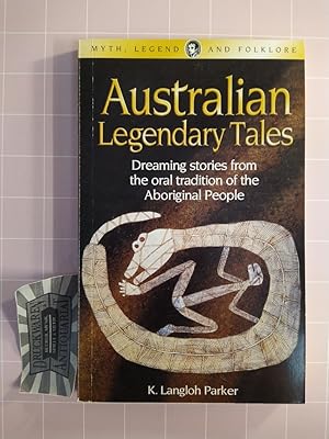 Seller image for Australian Legendary Tales. [Wordsworth Myth, Legend & Folklore]. for sale by Druckwaren Antiquariat