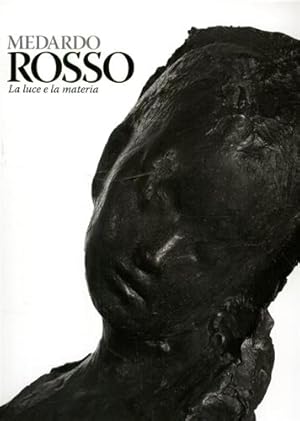 Immagine del venditore per Medardo Rosso. La luce della materia. venduto da FIRENZELIBRI SRL