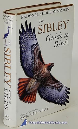 The Sibley Guide to Birds (National Audubon Society)