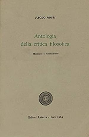 Immagine del venditore per Antologia della critica filosofica. Vol.II:Medioevo e Rinascimento. venduto da FIRENZELIBRI SRL
