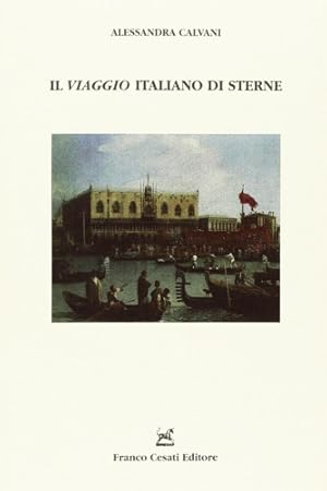 Immagine del venditore per Il viaggio italiano di Sterne. venduto da FIRENZELIBRI SRL