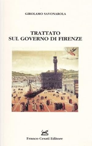 Immagine del venditore per Trattato sul governo di Firenze. venduto da FIRENZELIBRI SRL