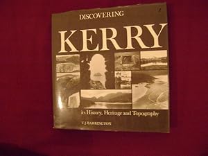 Imagen del vendedor de Discovering Kerry. Its History, Heritage and Topography. a la venta por BookMine