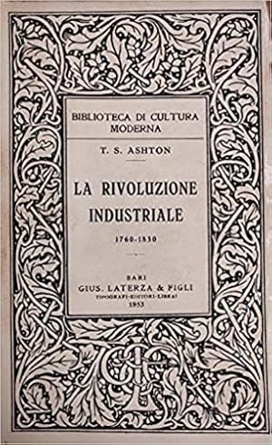 Bild des Verkufers fr La rivoluzione industriale 1760-1830. zum Verkauf von FIRENZELIBRI SRL