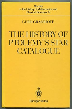 Imagen del vendedor de The History of Ptolemy's Star Catalogue a la venta por Between the Covers-Rare Books, Inc. ABAA