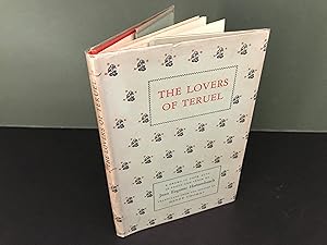 The Lovers of Teruel: A Drama in Four Acts in Prose and Verse