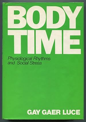 Bild des Verkufers fr Body Time Physiological Rhythms and Social Stress zum Verkauf von Between the Covers-Rare Books, Inc. ABAA