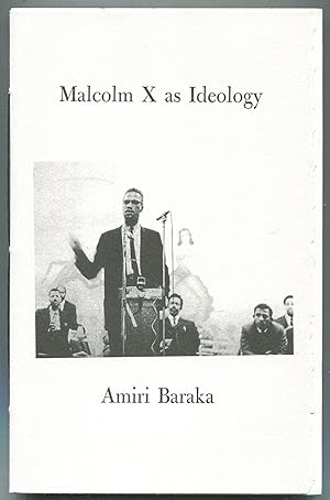 Malcolm X as Ideology
