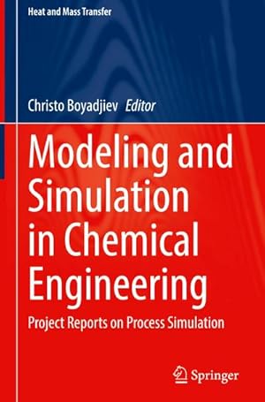 Immagine del venditore per Modeling and Simulation in Chemical Engineering : Project Reports on Process Simulation venduto da AHA-BUCH GmbH