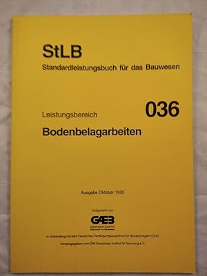 Standardleistungsbuch für das Bauwesen: Leistungsbereich 036 Bodenbelagarbeiten.