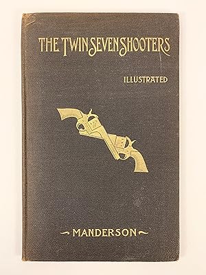 The Twin Seven-Shooters