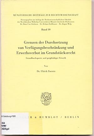 Seller image for Grenzen der Durchsetzung von Verfgungsbeschrnkung und Erwerbsverbot im Grundstcksrecht Grundbuchsperre und gutglubiger Erwerb for sale by avelibro OHG