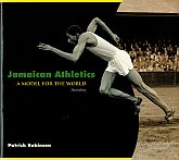 Seller image for JAMAICAN ATHLETICS. A Model For The World, Third Edition. for sale by Sainsbury's Books Pty. Ltd.