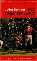 Bild des Verkufers fr THE UNBEATEN LIONS. The 1974 British Isles Rugby Union Tour of South Africa. zum Verkauf von Sainsbury's Books Pty. Ltd.