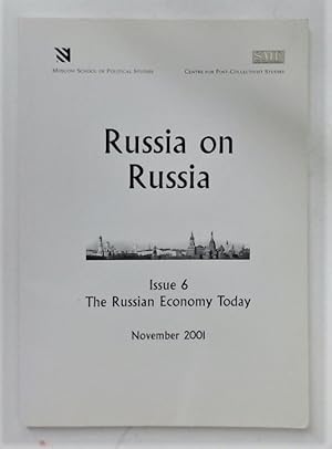 Image du vendeur pour The Russian Economy Today. (Russia on Russia, Issue 6, November 2001) mis en vente par Plurabelle Books Ltd