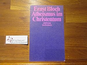 Imagen del vendedor de Atheismus im Christentum : zur Religion d. Exodus u. d. Reichs. suhrkamp-taschenbücher ; 144 a la venta por Wimbauer Buchversand