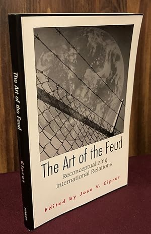 Seller image for The Art of the Feud: Reconceptualizing International Relations for sale by Palimpsest Scholarly Books & Services