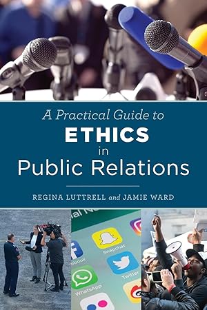 Imagen del vendedor de Practical Guide to Ethics in Public Relations a la venta por moluna