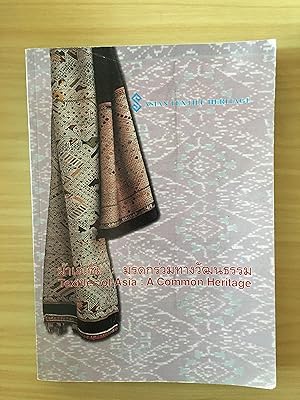 Textiles of Asia : A Common Heritage