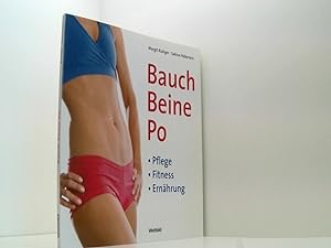 Seller image for Bauch, Beine, Po : Pflege, Fitness, Ernhrung. for sale by Book Broker