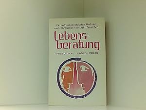 Bild des Verkufers fr Lebensberatung : e. Weg zu Wandlung u. Geborgenheit ; e. anthroposoph. Arzt u.e. kath. Mnch im Gesprch. zum Verkauf von Book Broker