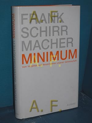 Bild des Verkufers fr Minimum : vom Vergehen und Neuentstehen unserer Gemeinschaft. zum Verkauf von Antiquarische Fundgrube e.U.