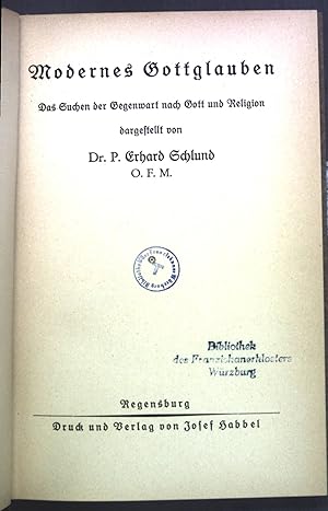 Seller image for Modernes Gottglauben: Das Suchen der Gegenwart nach Gott und Religion for sale by books4less (Versandantiquariat Petra Gros GmbH & Co. KG)