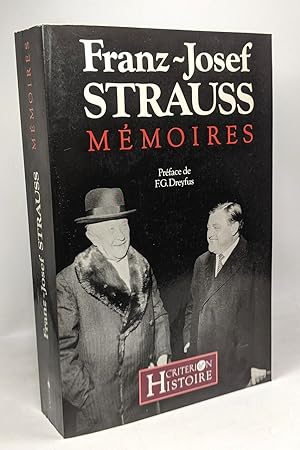 Franz-Josef Strauss - Mémoires -- préface de F.G. Dreyfus