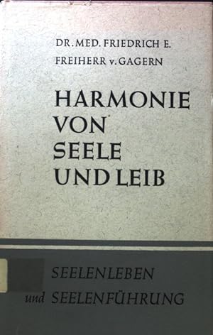 Imagen del vendedor de Harmonie von Seele und Leib; Seelenleben und Seelenfhrung; Bd. 3 a la venta por books4less (Versandantiquariat Petra Gros GmbH & Co. KG)