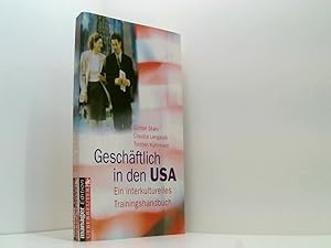 Geschäftlich in den USA: Ein interkulturelles Trainingshandbuch