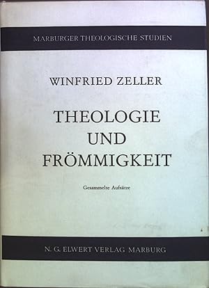 Bild des Verkufers fr Theologie und Frmmigkeit: Gesammelte Aufstze. Marburger Theologische Schriften. 8; zum Verkauf von books4less (Versandantiquariat Petra Gros GmbH & Co. KG)