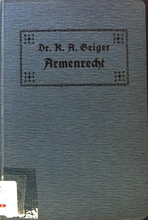 Bild des Verkufers fr Das neue bayerische Armenrecht : Reichsgesetz ber d. Untersttzungswohnsitz v. 6. Juni 1870/30. Mai 1908, Bayerisches Armengesetz vom 21. August 1914 und Vollzugsanweisung zum Armengesetze vom 4. August 1915; Ergnzungsband zu Dr Geigers pfarramtlichen Handbuch; zum Verkauf von books4less (Versandantiquariat Petra Gros GmbH & Co. KG)