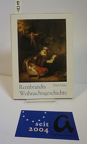 Bild des Verkufers fr Rembrandts Weihnachtsgeschichte. zum Verkauf von AphorismA gGmbH