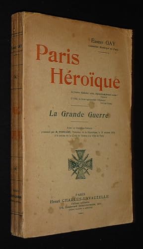 Imagen del vendedor de Paris hroque : la Grande Guerre a la venta por Abraxas-libris