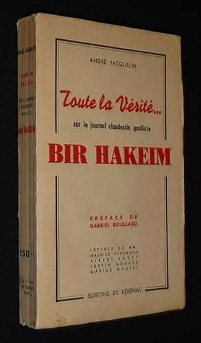 Bild des Verkufers fr Sur la Foi du Serment : Quatre ans de Rsistance  l'intrieur, ou toute la vrit sur le journal clandestin gaulliste Bir-Hakeim zum Verkauf von Abraxas-libris