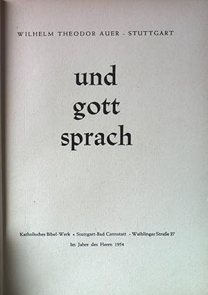 Bild des Verkufers fr Und Gott sprach. Praktische Reihe Nr. 3. zum Verkauf von books4less (Versandantiquariat Petra Gros GmbH & Co. KG)